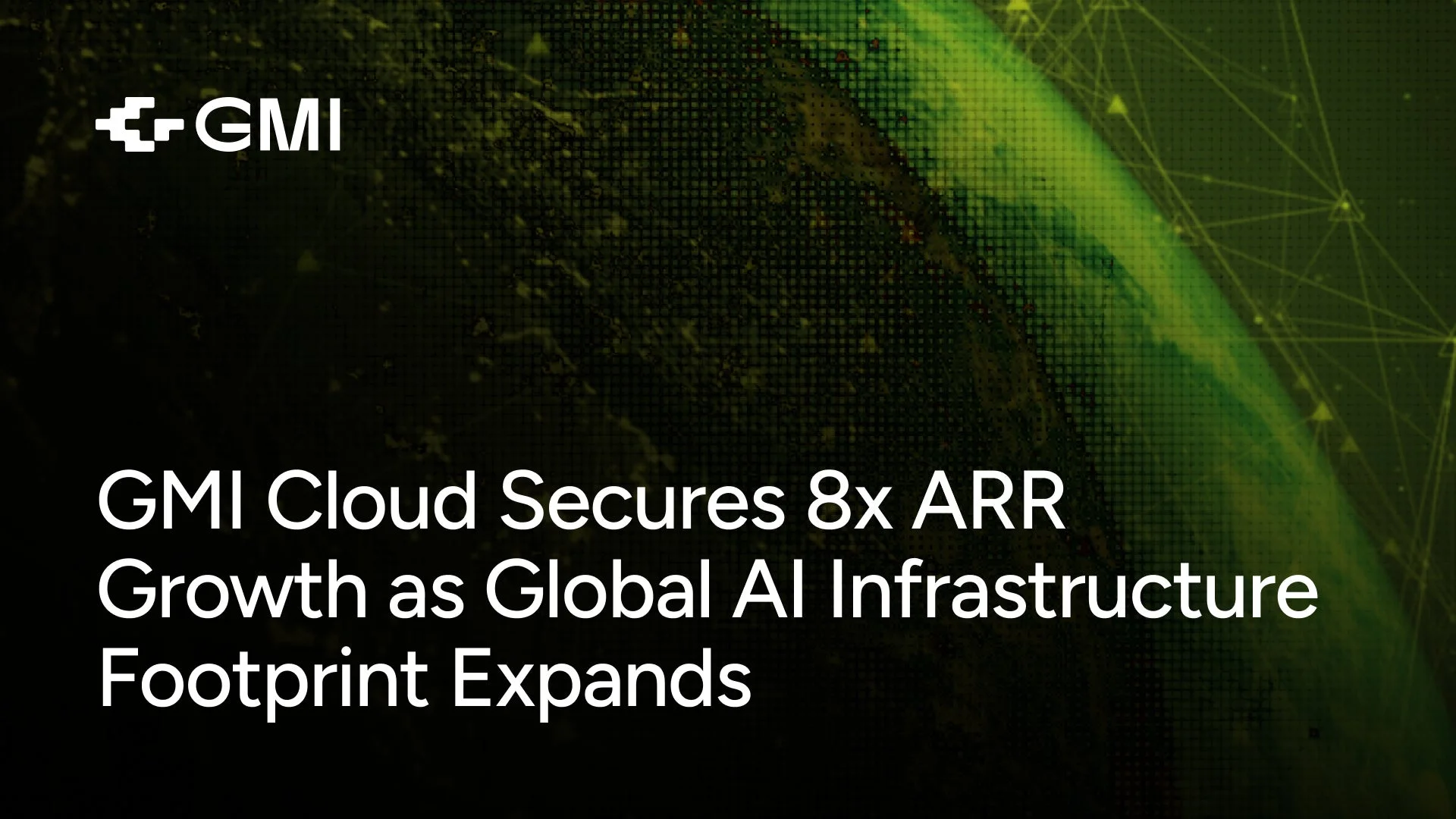GMI Cloud、AIインフラの需要急増でARRが前年比8倍成長 – DX推進担当者が知るべき次世代AIクラウドの全貌